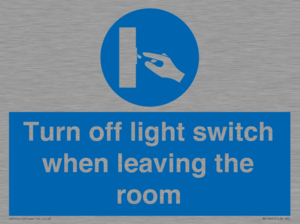 Turn off light switch when leaving the room